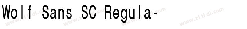 Wolf Sans SC Regula字体转换